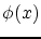 $ \phi(x)$