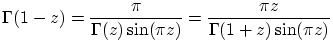 $\displaystyle \Gamma(1-z)=\frac{\pi}{\Gamma(z)\sin(\pi z)}=\frac{\pi z}{\Gamma(1+z)\sin(\pi z)}$